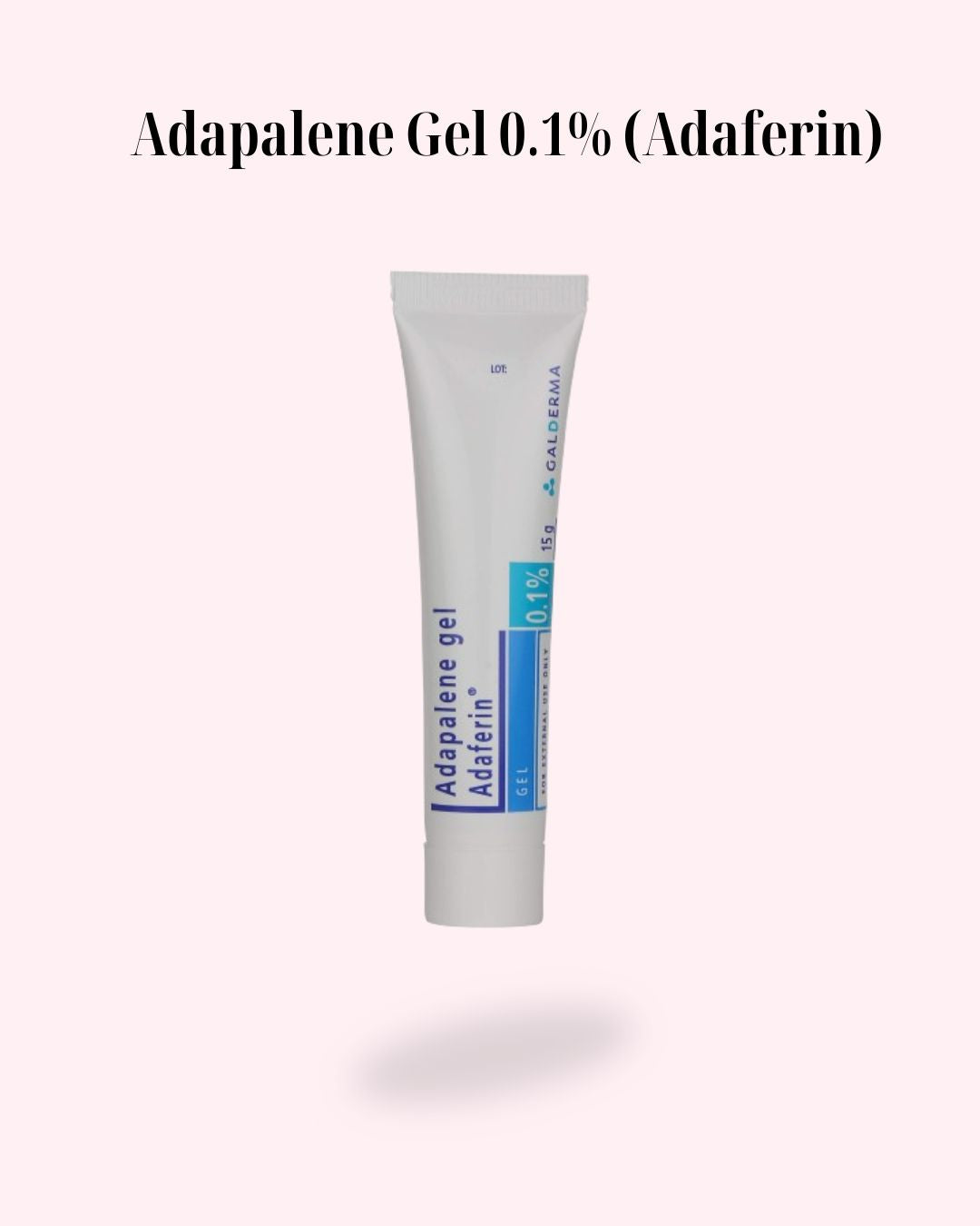 Adapalene Gel 0.1% (Adaferin) – Recommended Acne Treatment For Aussies